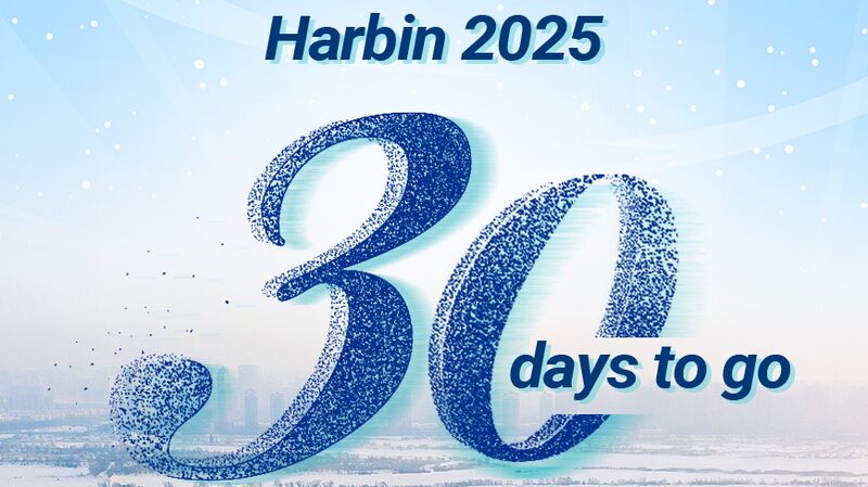 30_Days_to_Go__Harbin_Gears_Up_for_the_9th_Asian_Winter_Games_2025 - News for amigos, by amigos 30_Days_to_Go__Harbin_Gears_Up_for_the_9th_Asian_Winter_Games_2025