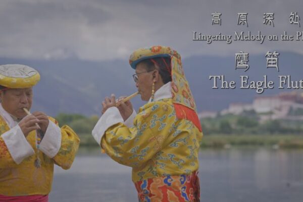 Echoes of the Eagle Flute: Tibetan Masters Seek to Inspire a New Generation 🎶🦅 Echoes_of_the_Eagle_Flute__Tibetan_Masters_Seek_to_Inspire_a_New_Generation___ video poster