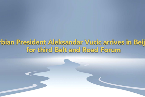 Serbian President Vucic Arrives in Beijing for Belt and Road Forum 🌐 Serbian_President_Vucic_Arrives_in_Beijing_for_Belt_and_Road_Forum__ video poster