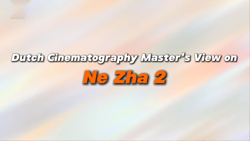 Dutch Cinematography Expert Praises ‘Ne Zha 2’ Magic Dutch_Cinematography_Expert_Praises__Ne_Zha_2__Magic