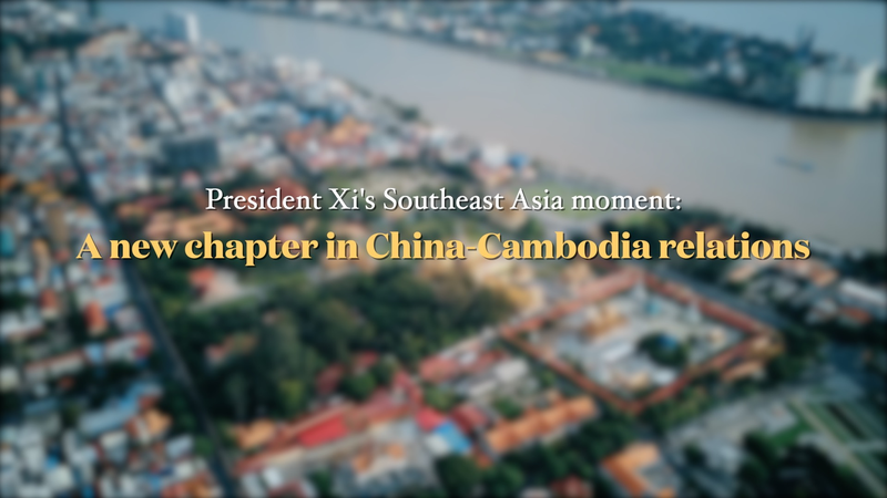 Xi_s_State_Visit_Opens_New_Chapter_in_China_Cambodia_Ties video poster
