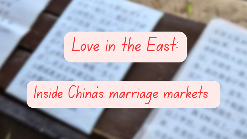 Love_in_the_East__Inside_China_s_Marriage_Markets