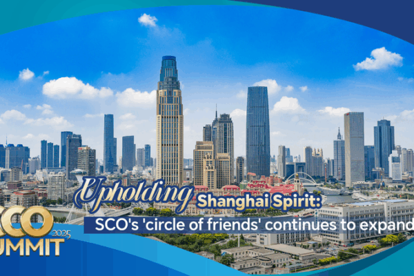 SCO’s Friends Circle Expands as China Leads with Shanghai Spirit SCO_s_Friends_Circle_Expands_as_China_Leads_with_Shanghai_Spirit