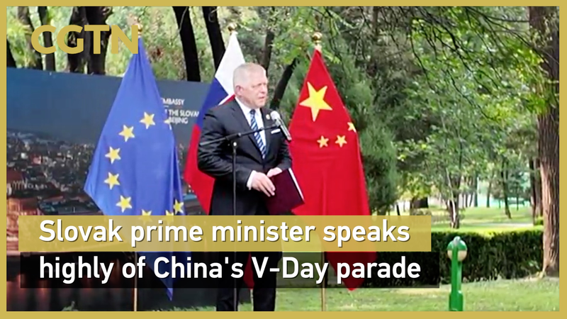 Slovak PM Praises Chinese mainland’s V-Day Parade as ‘Impressive’ Slovak PM Praises Chinese mainland’s V-Day Parade as ‘Impressive’ video poster