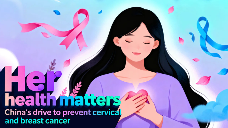 China_s_Bold_Push_to_Prevent_Cervical___Breast_Cancer