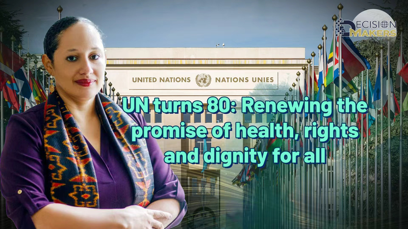 UN at 80: Championing Health, Rights & Dignity UN_at_80__Championing_Health__Rights___Dignity