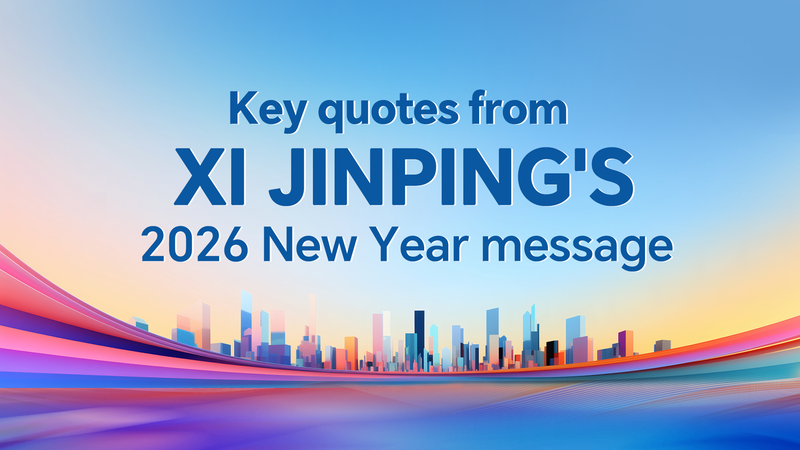 Xi Jinping’s 2026 New Year Message: Best Wishes to All