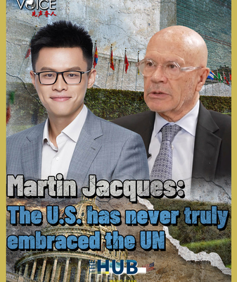 Why the US Keeps the UN at Arm’s Length: Insights from Martin Jacques video poster