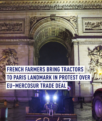 French_Farmers_Drive_Tractors_Into_Paris_to_Protest_EU_Mercosur_Deal video poster